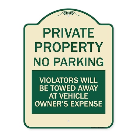 Private Property No Parking Violators Will Be Towed Away At Vehicle Owners Expense Aluminum Sign